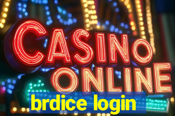 brdice login